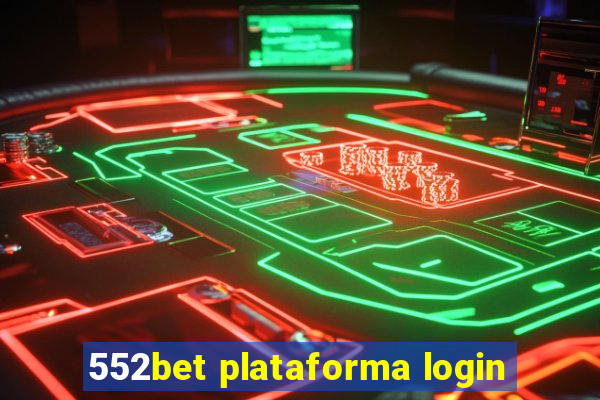 552bet plataforma login